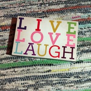Live Love Laugh Wooden Sign